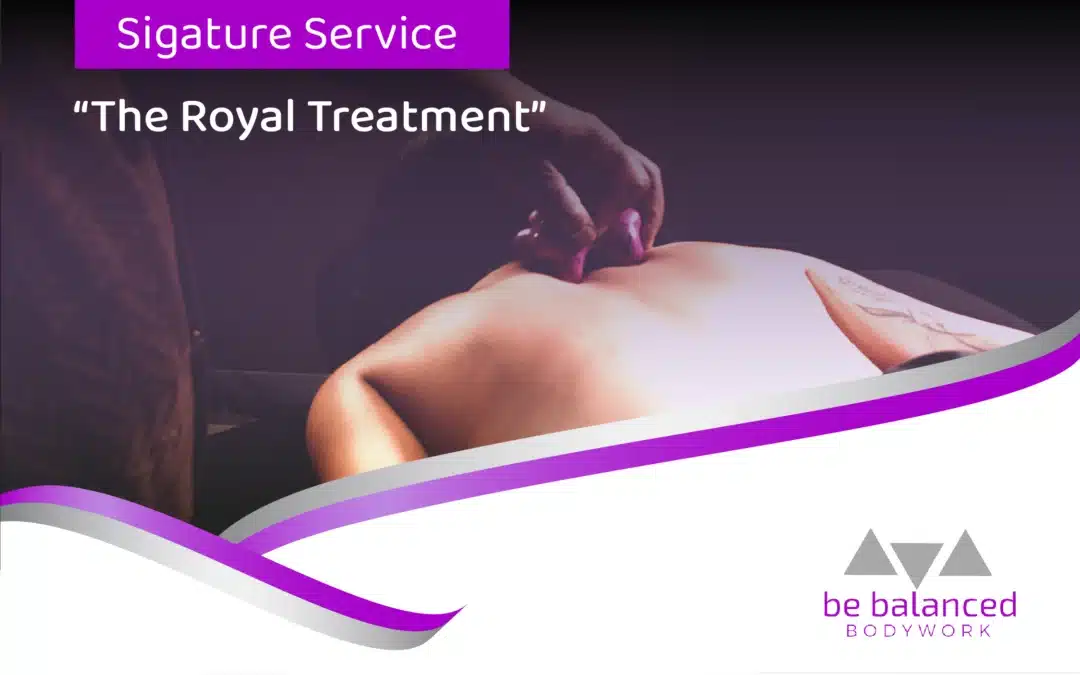 Signature Service Description: The Royal Treatment