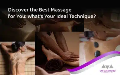 Discover the Best Massage for You: What’s Your Ideal Technique?