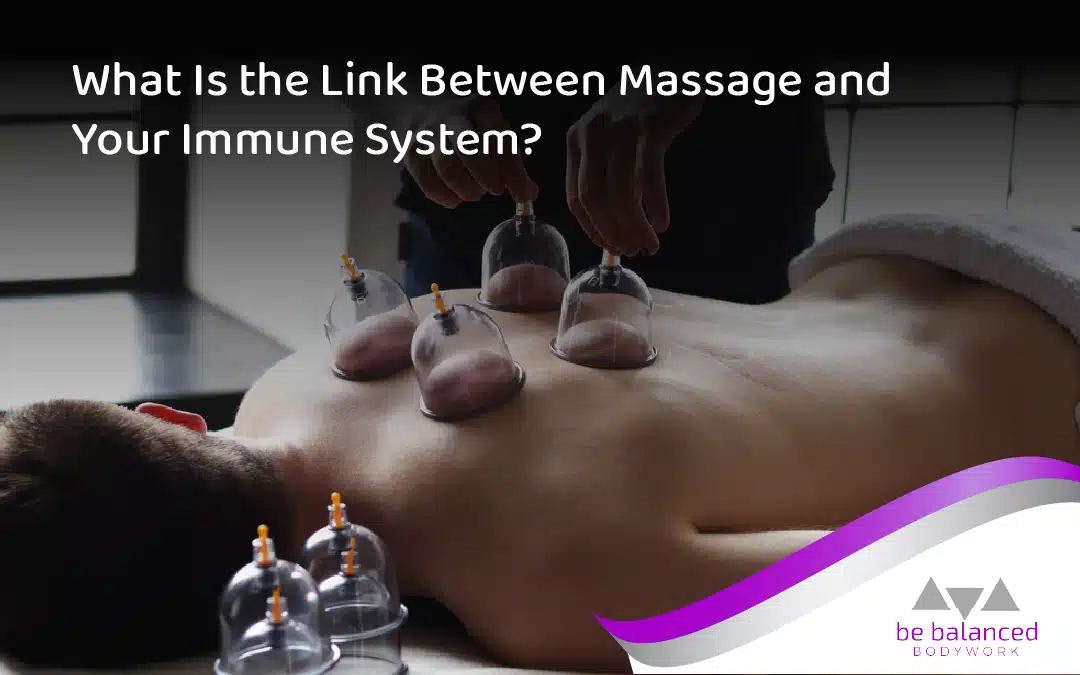What Is the Link Between Massage and Your Immune System?