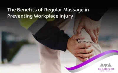 The Benefits of Regular Massage in Preventing Workplace Injury